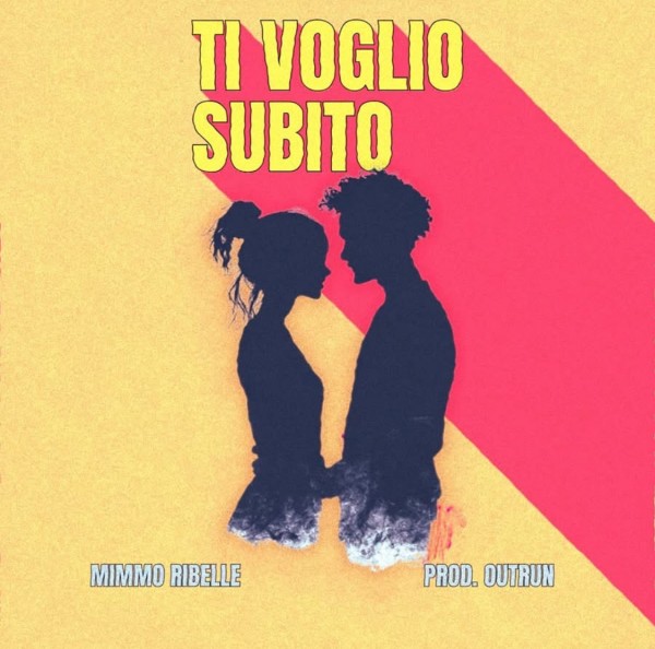 Mimmo Ribelle Nuovo singolo  Ti Voglio Subito 